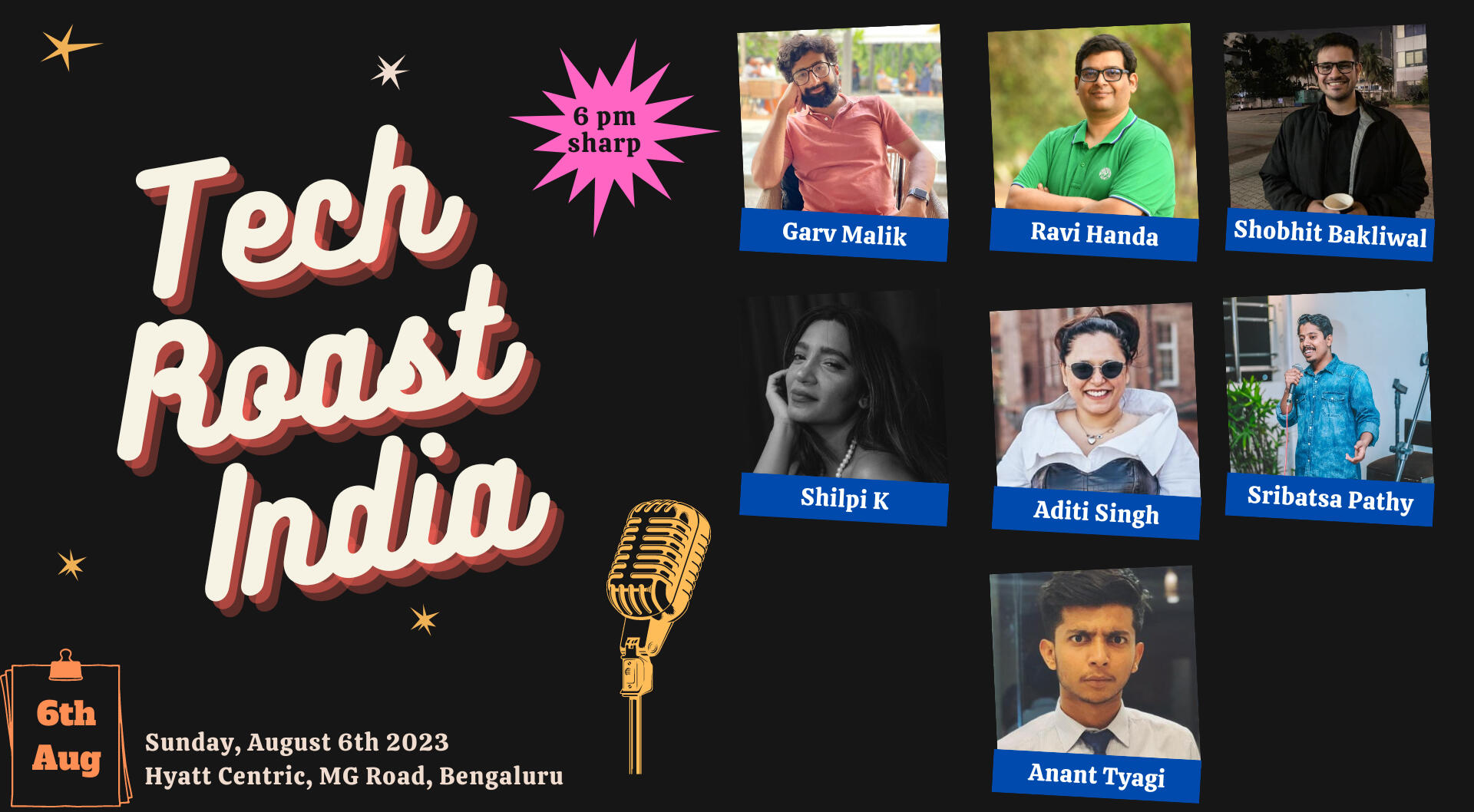 4th June 2023, Bangalore S2 Tech Roast India, Panelists included Arnav Gupta(Director of Engineering), Varun Mayya(Founder/Youtuber), Adithya Venkatesan,Head of Branding,Heer Shinghala, Content Marketer, Maanav Saagar, VC, Aditya Jain, Community Manager